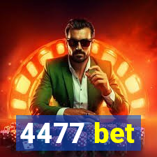 4477 bet